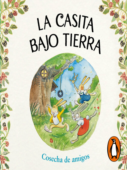 Title details for La casita bajo tierra 1--Cosecha de amigos by Catalina Gónzalez Vilar - Available